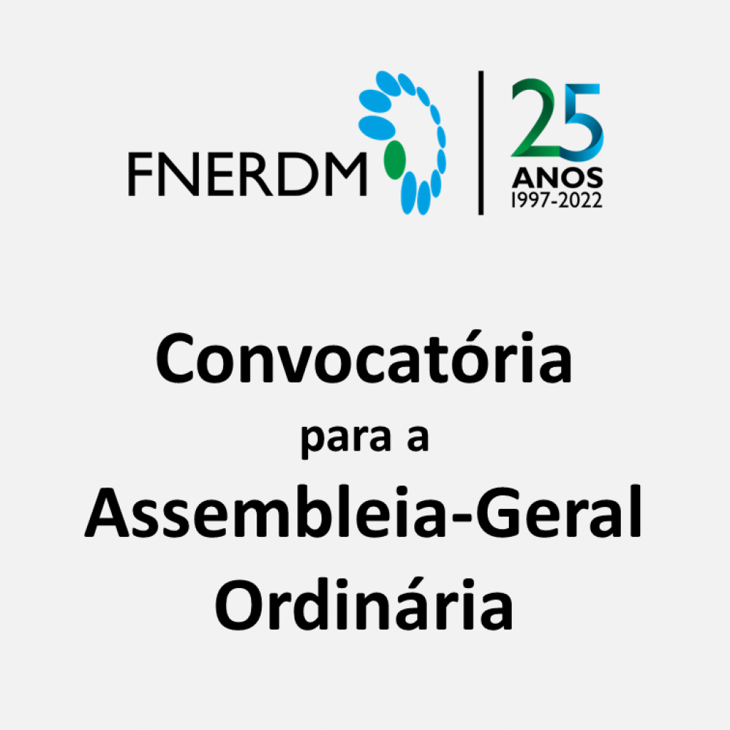 Convocatória para a Assembleia Geral da FNERDM | 21 de novembro de 2022